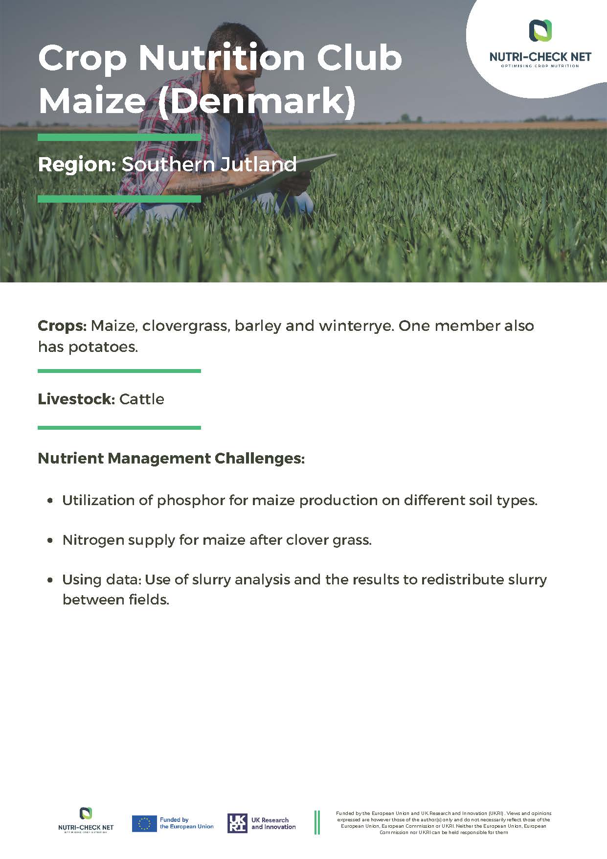 Case Studie 2: Crop Nutrition Club Maize (Denmark)