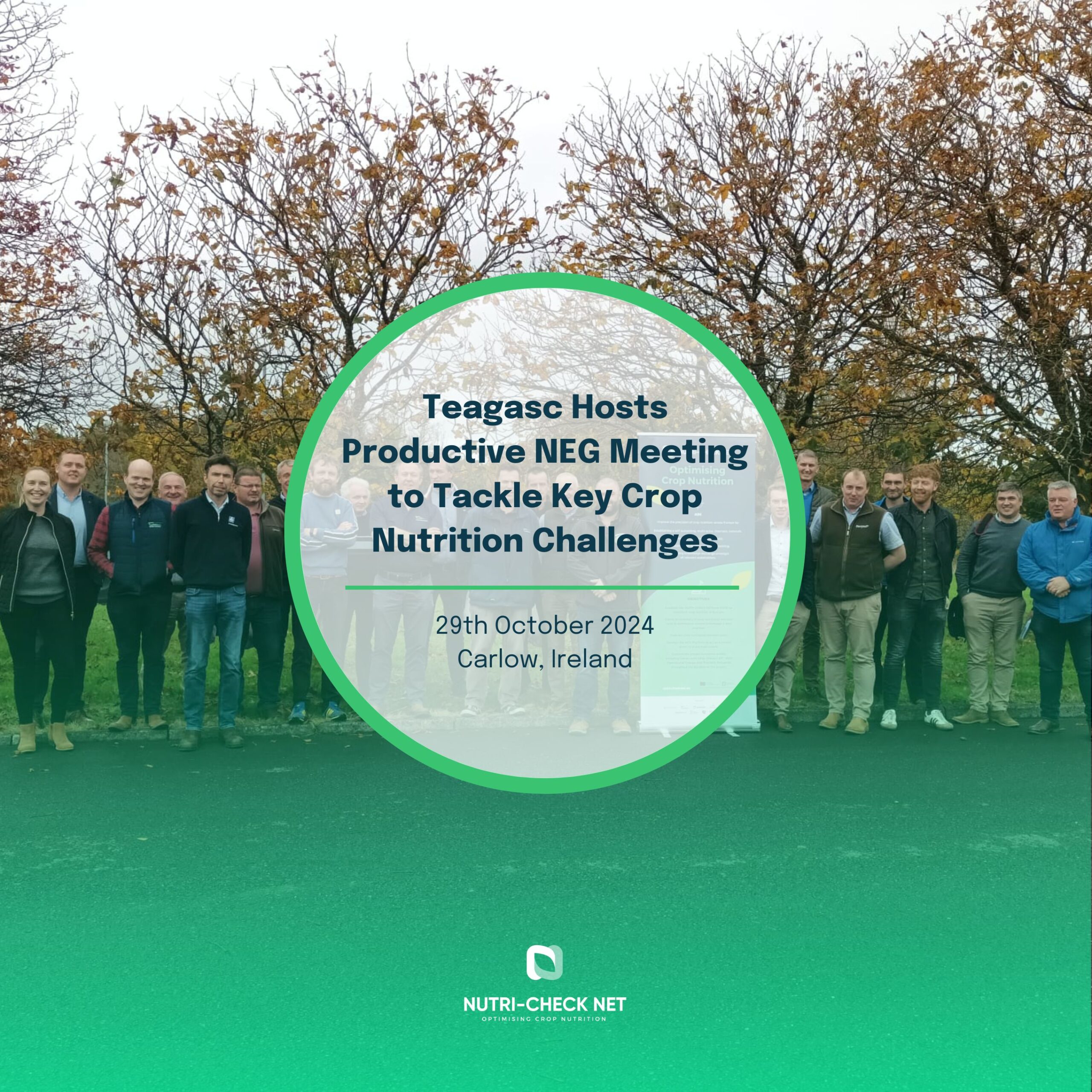 Teagasc Hosts Productive NEG Meeting to Tackle Key Crop Nutrition Challenges