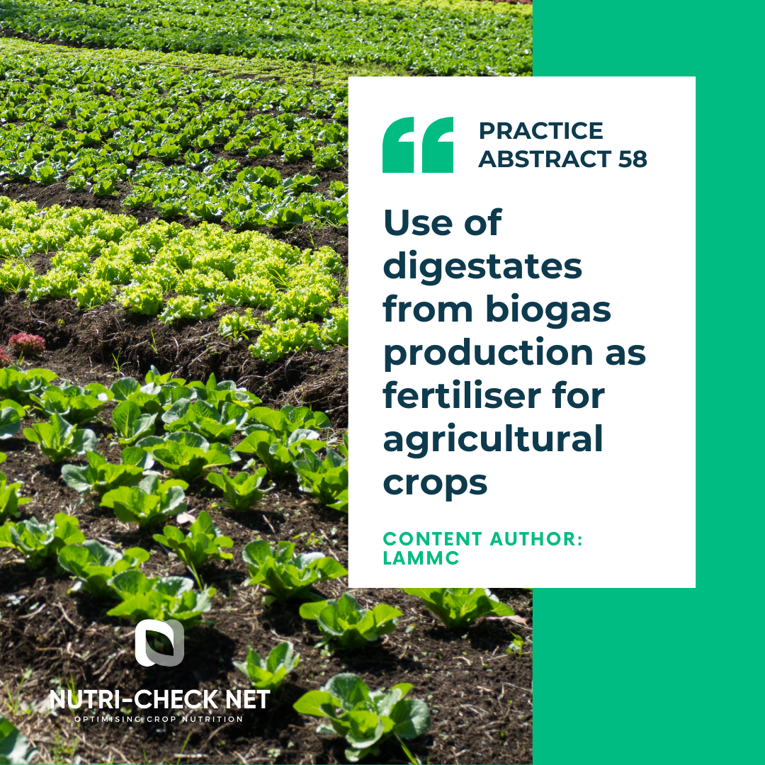 Use of digestates from biogas production as fertiliser for agricultural crops