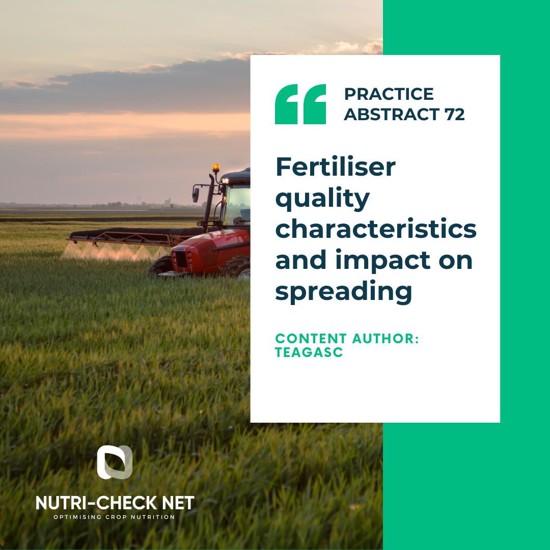 Fertiliser quality characteristics and impact on spreading